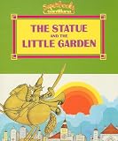 The Statue and the Little Garden (Superbooks / Superlibros)