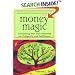 Money Magic: Unleashing Your True Potential for Prosperity and Fulfillment
