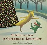 Melrose and Croc A Christmas to Remember