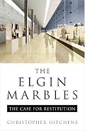 The Parthenon Marbles: The Case for Restitution, New and Fully Updated Edition
