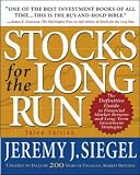 Stocks for the Long Run: The Definitive Guide to Financial Market Returns and Long-term Investment Strategies