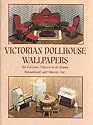 Victorian Dollhouse Wallpapers (Decorative Paper for Craftwork)