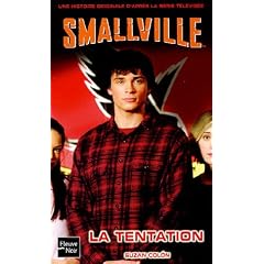 Smallville, Tome 17 : La tentation