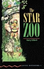 The Star Zoo (Oxford Bookworms Library)