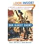 Our Oldest Enemy: A History of America's Disastrous Relationship with France