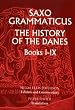 Saxo Grammaticus: The History of the Danes, Books I-IX: I. English Text; II. Commentary: Bks.1-9