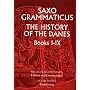 Saxo Grammaticus: The History of the Danes, Books I-IX: I. English Text; II. Commentary (Bks.1-9)