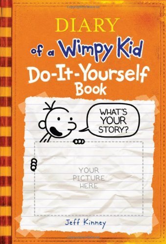Diary of a Wimpy Kid Do-It-Yourself Book by Kinney, Jeff (2008) Hardcover