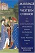 Marriage in the Western Church: The Christianization of Marriage During The Patristic and Early Medieval Periods (Supplements to Vigiliae Christianae, V. 24)