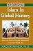 Islam in Global History: From the Death of Prophet Muhammed to the First World War