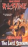 The Last Scream (Fear Street: Fear Park, No. 3)