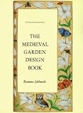 Medieval Garden Design Book (International Design Library)
