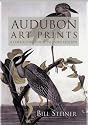 Audubon Art Prints: A Collector's Guide to Every Edition