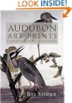 Audubon Art Prints: A Collector's Gui...