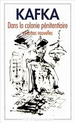 Considération, Le Verdict, Dans la colonie pénitentiaire, Un Médecin de campagne et autres nouvelles