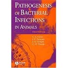 Pathogenesis of Bacterial Infections in Animals by Carlton L. Gyles, John F. Prescott, J. Glenn Songer, and Charles O. Thoen