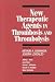 New Therapeutic Agents In Thrombosis And Thrombolysis