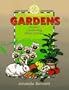 Gardens: History, Gardening, & Plant Science (Unit Study Adventure)
