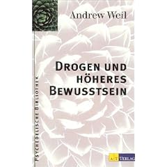 Drogen und h�heres Bewu�tsein