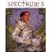 Spectrum 5: The Best in Contemporary Fantastic Art