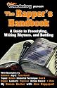 The Rapper's Handbook: A Guide to Freestyling, Writing Rhymes, and Battling (by Flocabulary)