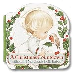 A Christmas Countdown with Ruth J. Morehead's Holly Babes (A Chunky Book(R)) book cover