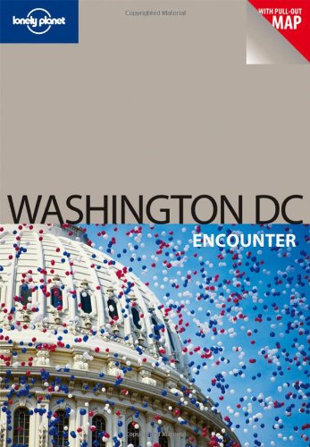 Washington DC (Lonely Planet Encounter Guide)