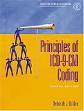 Principles of ICD 9 CM Coding, Second Edition Principles of ICD 9 CM Coding, Second Edition