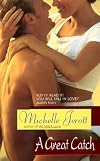A Great Catch (Avon Light Contemporary Romances)