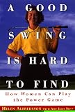A Good Swing is Hard to Find