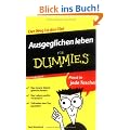 Ausgeglichen leben f�r Dummies Das Pocketbuch