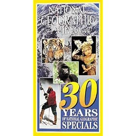 30 Years of National Geographic Specials [VHS]