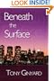 Beneath the Surface