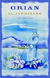 El Jardinero/ The Gardener