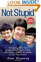 Not Stupid