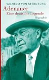 Adenauer: Eine deutsche Legende