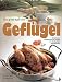 Bücher : Das große Buch vom Geflügel. Zuchtgeflügel und Kaninchen