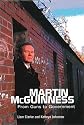 Martin McGuinness: From Guns to Government