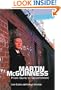 Martin McGuinness: From Guns to Government