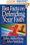 Fast Facts� on Defending Your Faith