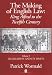 The Making of English Law: Legislation and Its Limits v. 1: King Alfred to the Twelfth Century