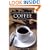 The Connoisseur's Guide to Coffee: Discover the World's Most Exquisite Coffee Beans