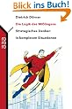 Die Logik des Mi�lingens. Strategisches Denken in komplexen Situationen.