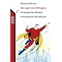 Die Logik des Mi�lingens. Strategisches Denken in komplexen Situationen.