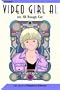 Video Girl Ai, Vol. 10: Rough Cut