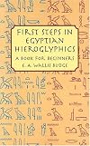 First Steps in Egyptian: A book for beginners
