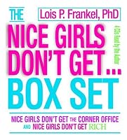 Nice Girls Don't Get...: The Corner Office/Rich