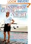 The Insiders' Guide to Becoming a Yacht Stewardess: Confessions from My Years Afloat with the Rich and Famous