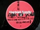 RAPHAEL SAADIQ Ask of You 12" promo