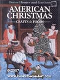 Better Homes and Gardens American Christmas Crafts and Foods (Better homes and garden books) Knowing God: Walking through the Book of Books